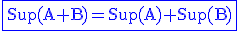 3$ \rm \blue \fbox{Sup(A+B)=Sup(A)+Sup(B)}